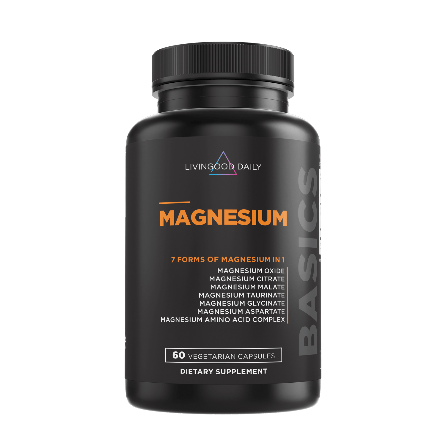 Livingood Daily Magnesium Supplement Bottle 7 Forms of Magnesium 60 Vegetarian Capsules